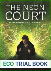 The Neon Court (Matthew Swift, #3)