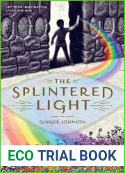 The Splintered Light