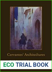 Cervantes| Architectures: The Dangers Outside (Toronto Iberic)