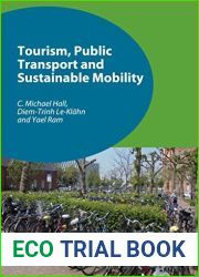 Tourism, Public Transport and Sustainable Mobility (Tourism Essentials Book 4)