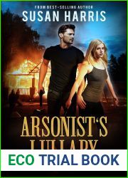 Arsonist|s Lullaby (The Ever Chace Chronicles #7)