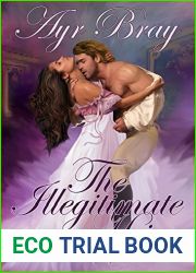The Illegitimate Heir: A Pride and Prejudice Sequel