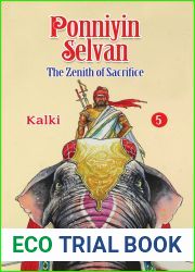 Ponniyin Selvan- Part 5- The Zenith Of Sacrifice
