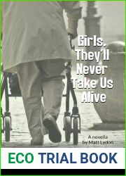 Girls, They|ll Never Take Us Alive (One ‘n Done #2)