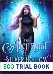 The Alchemist of Silver Hollow