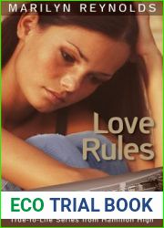 Love Rules (Hamilton High True-To-Life)