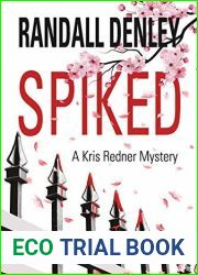 Spiked (A Kris Redner Mystery, #2)
