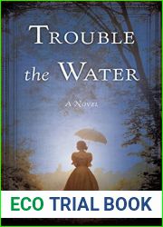 Trouble the Water