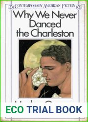 Why We Never Danced the Charleston
