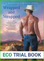 Wrapped and Strapped (Blacktop Cowboys, #7)