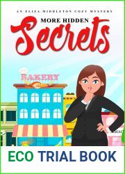 More Hidden Secrets: An Eliza Middleton Cozy Mystery (The Eliza Middleton Cozy Mystery Series)