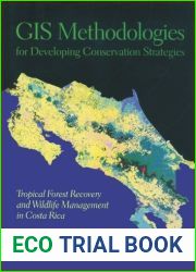 GIS Methodologies for Developing Conservation Strategies