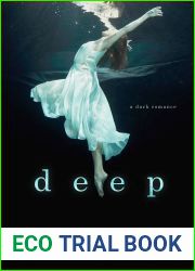Deep: A Dark Billionaire Romance