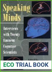 Speaking Minds: Interviews With Twenty Eminent Cognitive Scientists (Princeton Legacy Library, 292)