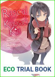 Rascal Does Not Dream of a Knapsack Kid (light novel) (Rascal Does Not Dream (light novel) Book 9)