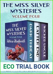 The Miss Silver Mysteries Volume Four: Dark Threat, Latter End, and Wicked Uncle
