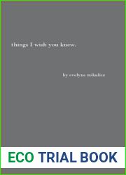 Things I Wish You Knew: Poems, Letters and Text to Honor All the Broken Hearts