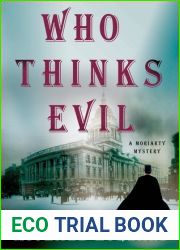 Who Thinks Evil: A Professor Moriarty Novel (Professor Moriarty Novels)