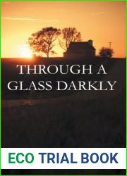 Through a Glass Darkly