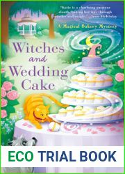 Witches and Wedding Cake (A Magical Bakery Mystery, #9)