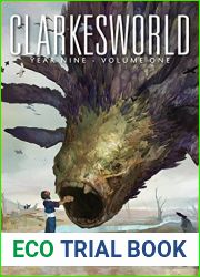 Clarkesworld: Year Nine, Volume One