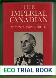 The Imperial Canadian: Vincent Massey in Office