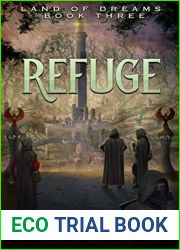 Refuge (Land of Dreams #3)