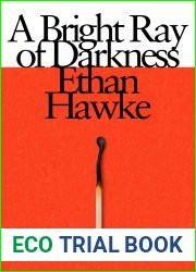 A Bright Ray of Darkness