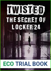 The Secret of Locker 24 (Twisted)