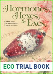 Hormones, Hexes, and Exes (Menopause, Magick, Mystery, #1)