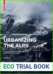 Urbanizing the Alps: Densification Strategies for High-Altitude Villages