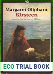 Kirsteen: The Story of a Scotch Family Seventy Years Ago