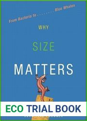 Why Size Matters: From Bacteria to Blue Whales