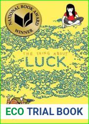 The Thing About Luck