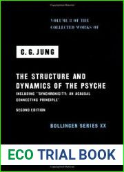 Collected Works of C. G. Jung, Volume 8: The Structure and Dynamics of the Psyche (The Collected Works of C. G. Jung Book 47)