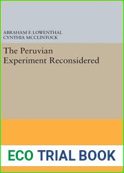 The Peruvian Experiment: Continuity and Change under Military Rule