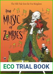 The Music of Zombies (Tales from the Five Kingdoms, #5)