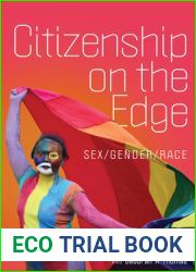 Citizenship on the Edge: Sex Gender Race (Democracy, Citizenship, and Constitutionalism)