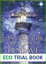 The Mysteries of the Great Cross of Hendaye: Alchemy and the End of Time