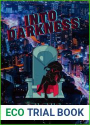 Into Darkness (Heroes and Villains Book 1)