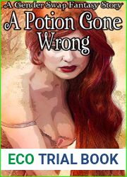 A Potion Gone Wrong: A Gender Swap Fantasy Story