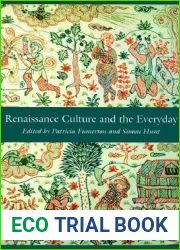 Renaissance Culture and the Everyday (New Cultural Studies)