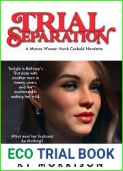 Trial Separation: A Mature Woman Harsh Cuckold Novella