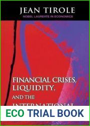 Financial Crises, Liquidity, and the International Monetary System