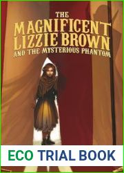 The Magnificent Lizzie Brown and the Mysterious Phantom