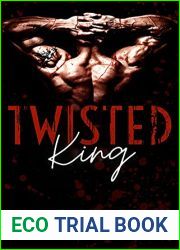 Twisted King (Twisted City Duet #2)