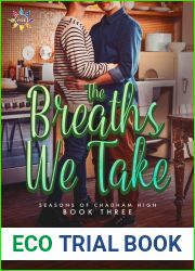 The Breaths We Take (Seasons of Chadham High, #3)
