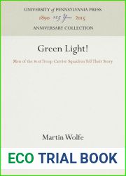 Green Light!: A Troop Carrier Squadron|s War from Normandy to the Rhine