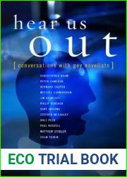 Hear Us Out: Conversations with Gay Novelists (Between Men-Between Women: Lesbian and Gay Studies)