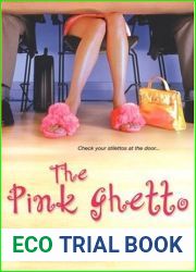 The Pink Ghetto